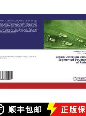 预订 Lesion Detection Using Segmented Structure of Retina [9786202069571]