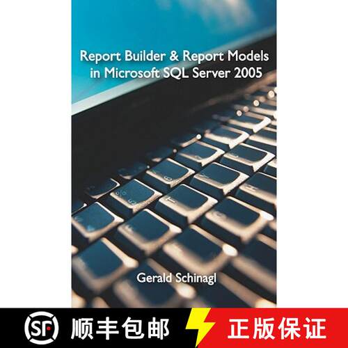 【3-4周达】Report Builder & Report Models in Microsoft SQL Server 2005 [9781419678912]