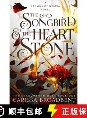 The Songbird and the Heart of Stone: The hotly anticipated third book in the bestselling romantasy se... [9781035050727]