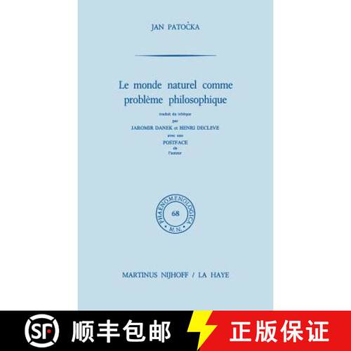 【3-4周达】精装 Le monde naturel comme problème philosophique : Traduit du tchèque par Jaromir Dane... [9789024717958]