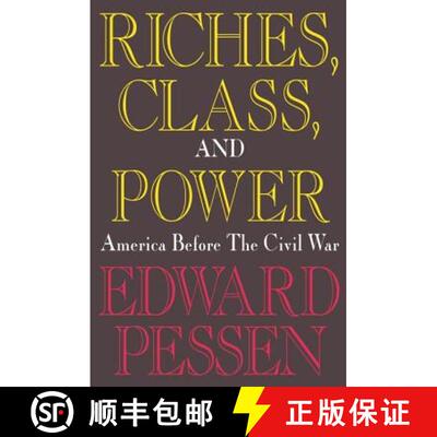 【3-4周达】Riches, Class, and Power: United States Before the Civil War [9781138532038]