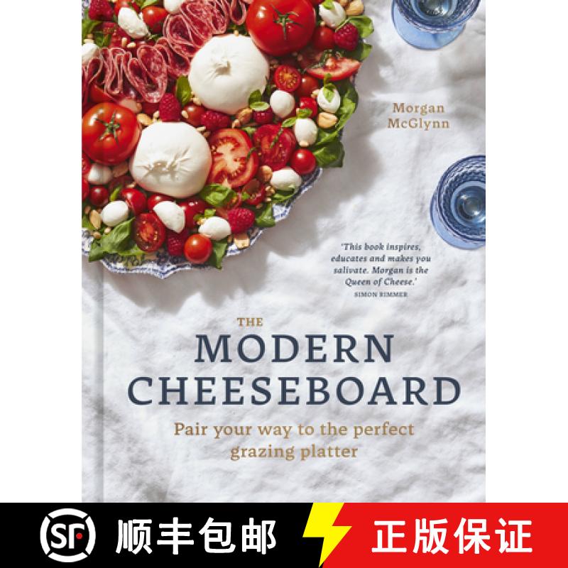 【3-4周达】The Modern Cheeseboard: Pair Your Way to the Perfect Grazing Platter [9780711274426]