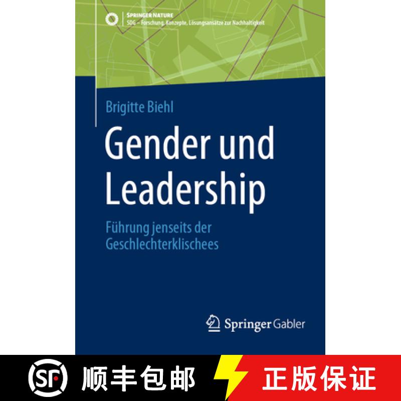 【3-4周达】Gender und Leadership : Führung jenseits der Geschlechterklischees [9783658425395]