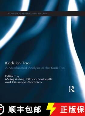 【3-4周达】Kadi on Trial: A Multifaceted Analysis of the Kadi Trial [9781138685093]