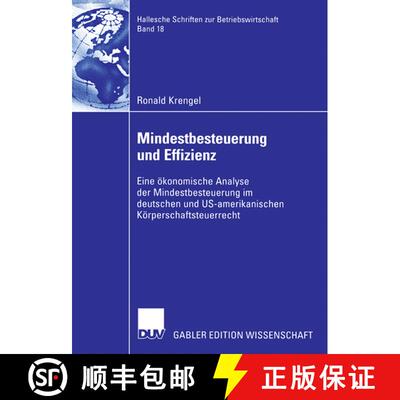 【3-4周达】Mindestbesteuerung Und Effizienz: Eine OEkonomische Analyse Der Mindestbesteuerung Im Deut... [9783835002913]