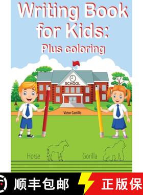 预订 Writing Book For Kids Plus Coloring: Learn to write letters, trace and color figures to improve ... [9781087904016]