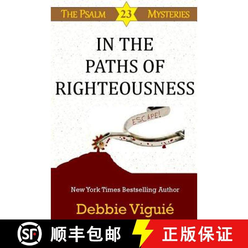 预订 In the Paths of Righteousness [9780615860268]