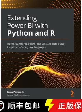 预订 Extending Power BI with Python and R: Ingest, transform, enrich, and visualize data using the po... [9781801078207]