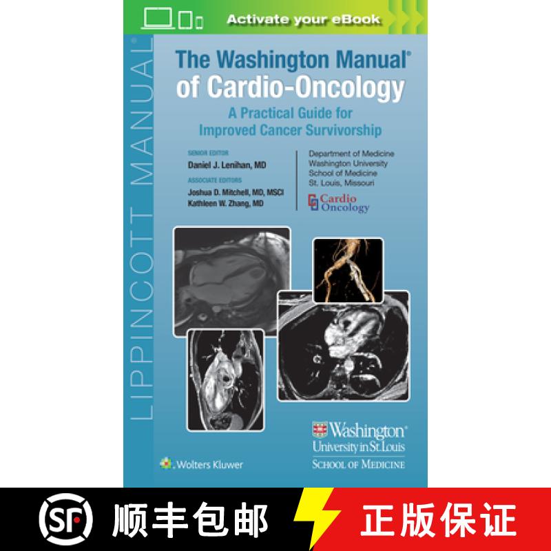 【3-4周达】The Washington Manual for Cardio-Oncology : A Practical Guide for Improved Cancer Survivor... [9781975180447]