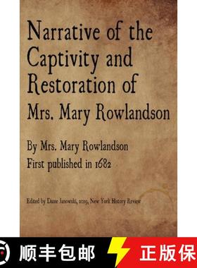【3-4周达】Narrative of the Captivity and Restoration of  Mrs. Mary Rowlandson [9780999419250]