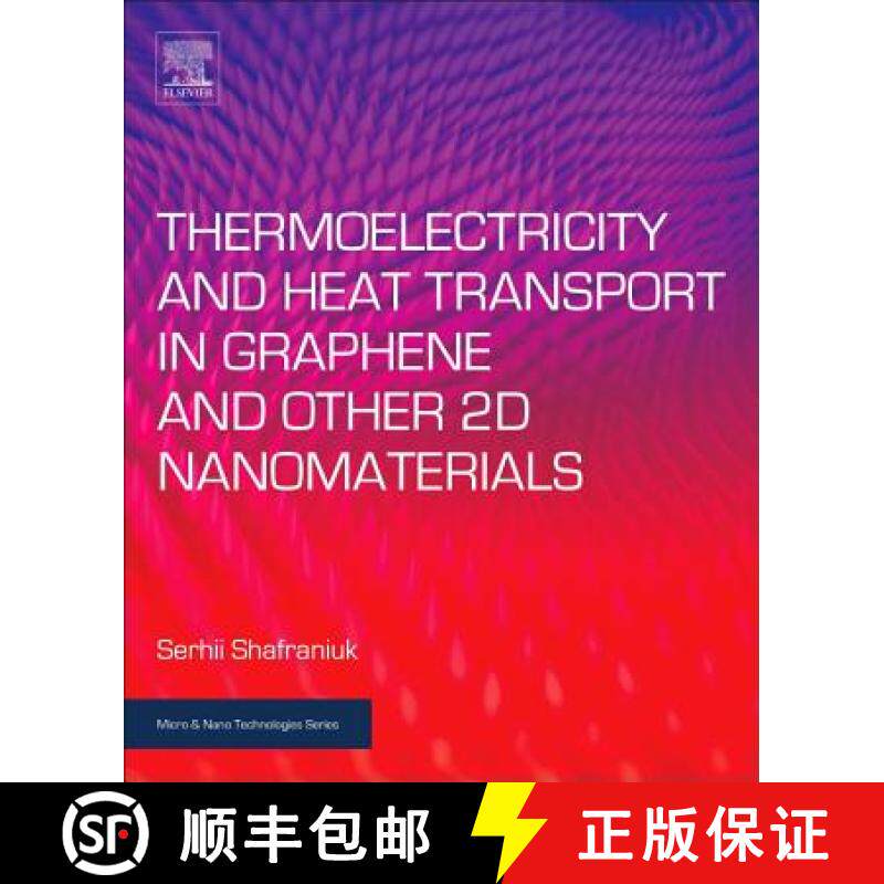 【3-4周达】Thermoelectricity and Heat Transport in Graphene and Other 2D Nanomaterials [9780323443975]