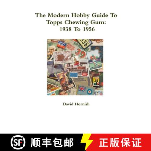 【3-4周达】The Modern Hobby Guide To Topps Chewing Gum: 1938 To 1956 [9781304193285]