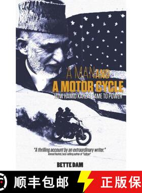 【3-4周达】A Man and A Motorcycle: How Hamid Karzai Came to Power [9789077386132]