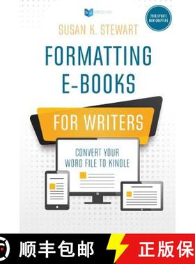 预订 Formatting e-Books for Writers: Convert Your Word File to Kindle [9780976739494]