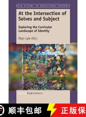 预订 At the Intersection of Selves and Subject: Exploring the Curricular Landscape of Identity [9789463511117]