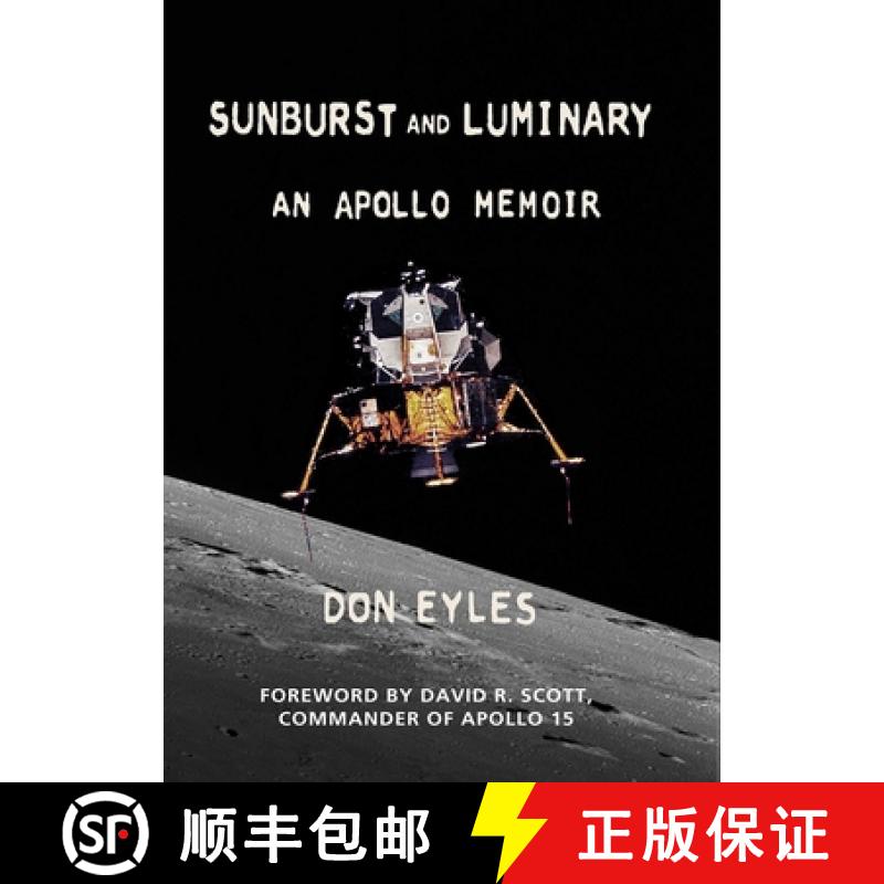 【2-3周达】Sunburst and Luminary: An Apollo Memoir [9780986385933]