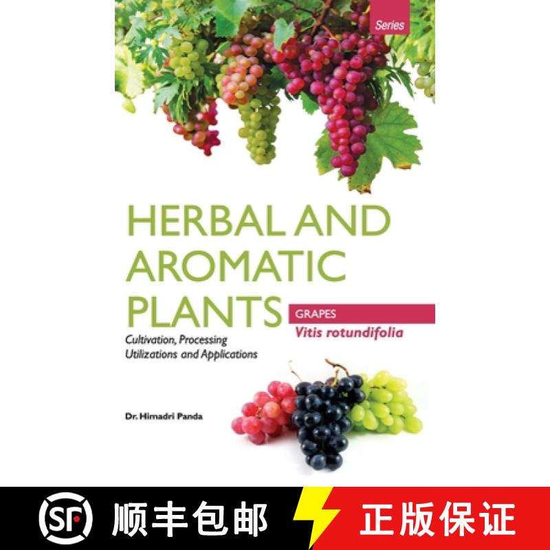 【3-4周达】HERBAL AND AROMATIC PLANTS -  Vitis rotundifolia (GRAPES) [9789350568293]