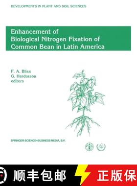 【3-4周达】Enhancement of Biological Nitrogen Fixation of Common Bean in Latin America : Results from... [9780792324515]