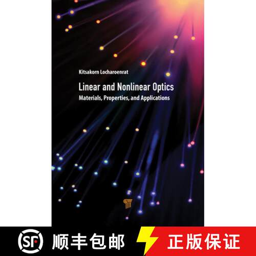 【3-4周达】精装 Linear and Nonlinear Optics: Materials, Properties, and Applications [9789814877152]