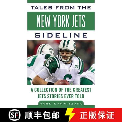 【3-4周达】Tales from the New York Jets Sideline: A Collection of the Greatest Jets Stories Ever Told [9781613210338]