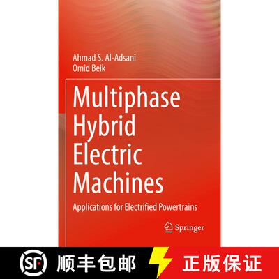 【3-4周达】Multiphase Hybrid Electric Machines : Applications for Electrified Powertrains [9783030804374]