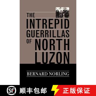 【3-4周达】The Intrepid Guerrillas of North Luzon [9780813191348]