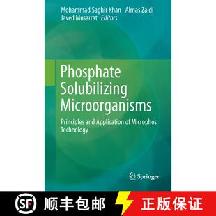 【3-4周达】Phosphate Solubilizing Microorganisms : Principles and Application of Microphos Technology [9783319082158]