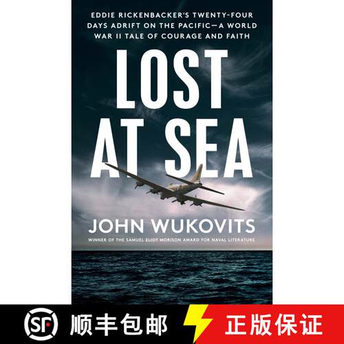 【3-4周达】精装 Lost at Sea: Eddie Rickenbacker's Twenty-Four Days Adrift on the Pacific --A World Wa... [9780593184844]