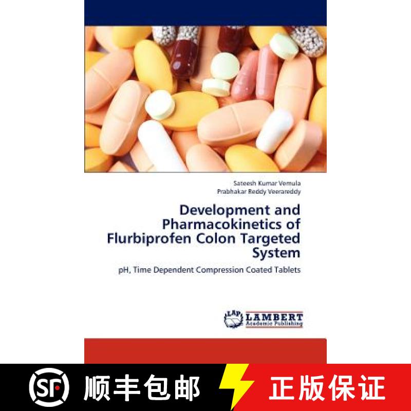 预订 Development and Pharmacokinetics of Flurbiprofen Colon Targeted System [9783659308093]