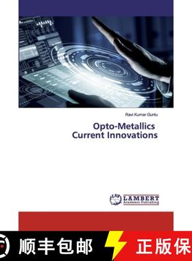 预订 Opto-Metallics Current Innovations [9786200092250]