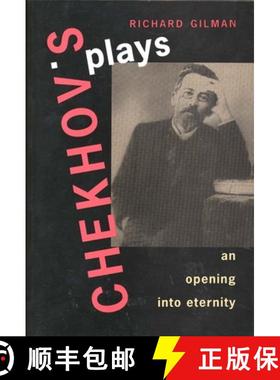 【3-4周达】Chekhov's Plays: An Opening Into Eternity [9780300072563]