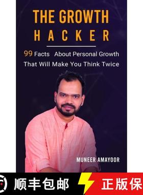 预订 The Growth Hacker: 99 Facts On Personal Growth That Will Make You Think Twice [9788194951193]