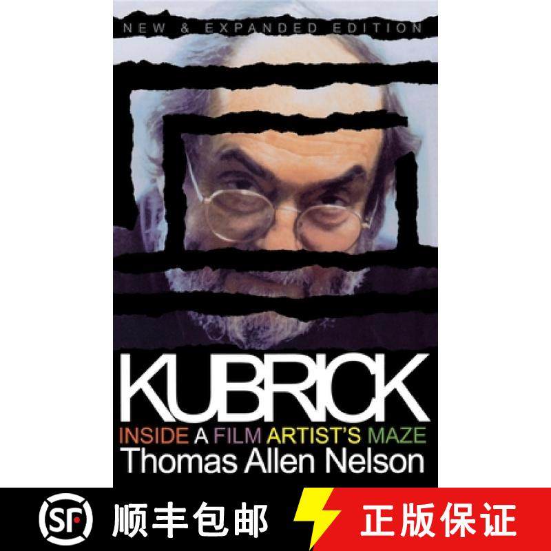 【3-4周达】Kubrick, New and Expanded Edition: Inside a Film Artist's Maze [9780253213907]