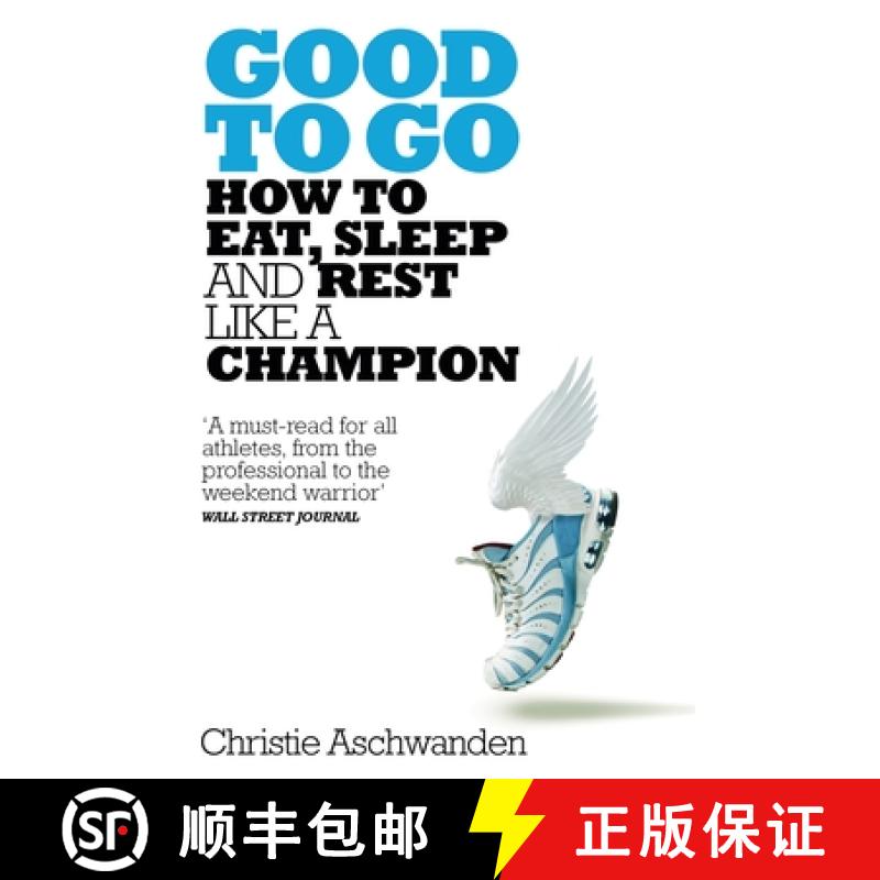 【3-4周达】Good to Go: What the Athlete in All of Us Can Learn from the Strange Science of Recovery [9781509827671]