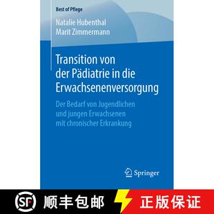 【3-4周达】Transition von der Pädiatrie in die Erwachsenenversorgung : Der Bedarf von Jugendlichen u... [9783658252366]