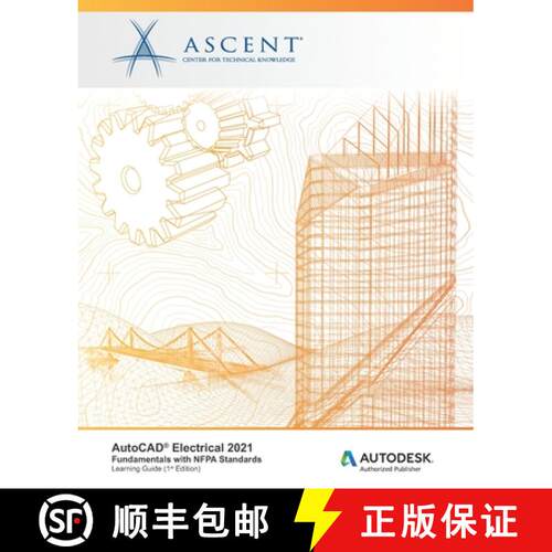 【3-4周达】AutoCAD Electrical 2021: Fundamentals with NFPA Standards: Autodesk Authorized Publisher [9781952866395]