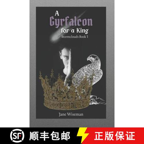 【3-4周达】A Gyrfalcon for a King: A fantasy novel of intrigue, loyalty, and dark portents [9781732814196]