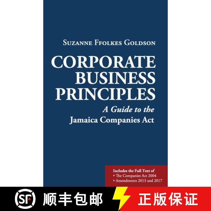 【2-3周达】Corporate Business Principles: A Guide to the Jamaica Companies Act [9789768167880]