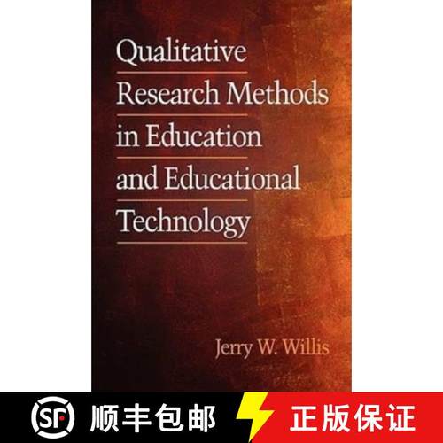 【3-4周达】Qualitative Research Methods in Education and Educational Technology (PB) [9781930608542]