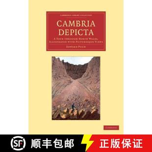Wales ... with Tour Illustrated through Cambria 4周達 Views 9781108061483 Picturesque Depicta North