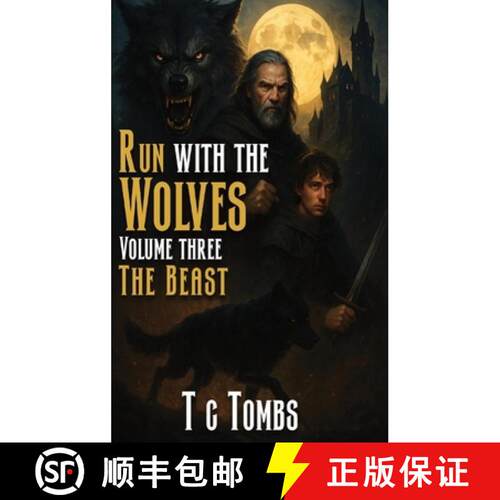 【3-4周达】精装 Run with the Wolves: Volume III- The Beast [9798256146429]