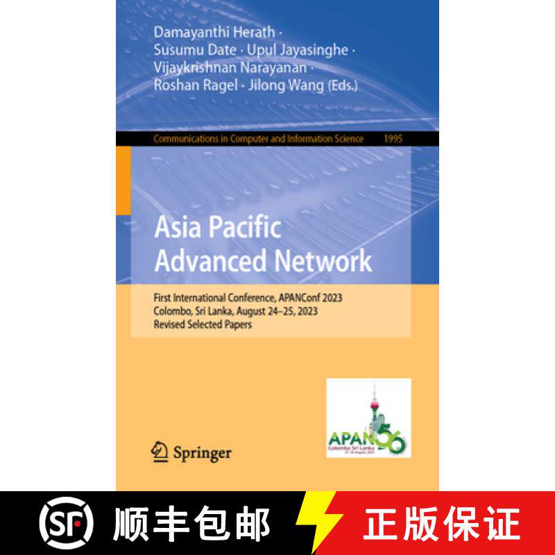 【3-4周达】Asia Pacific Advanced Network: First International Conference, Apanconf 2023, Colombo, Sri... [9783031511349]