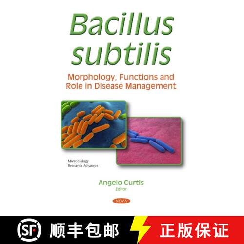 【3-4周达】Bacillus subtilis: Morphology, Functions and Role in Disease Management [9781536145137]