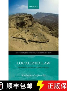 【3-4周达】Localized Law: The Babatha and Salome Komaise Archives [9780198777335]