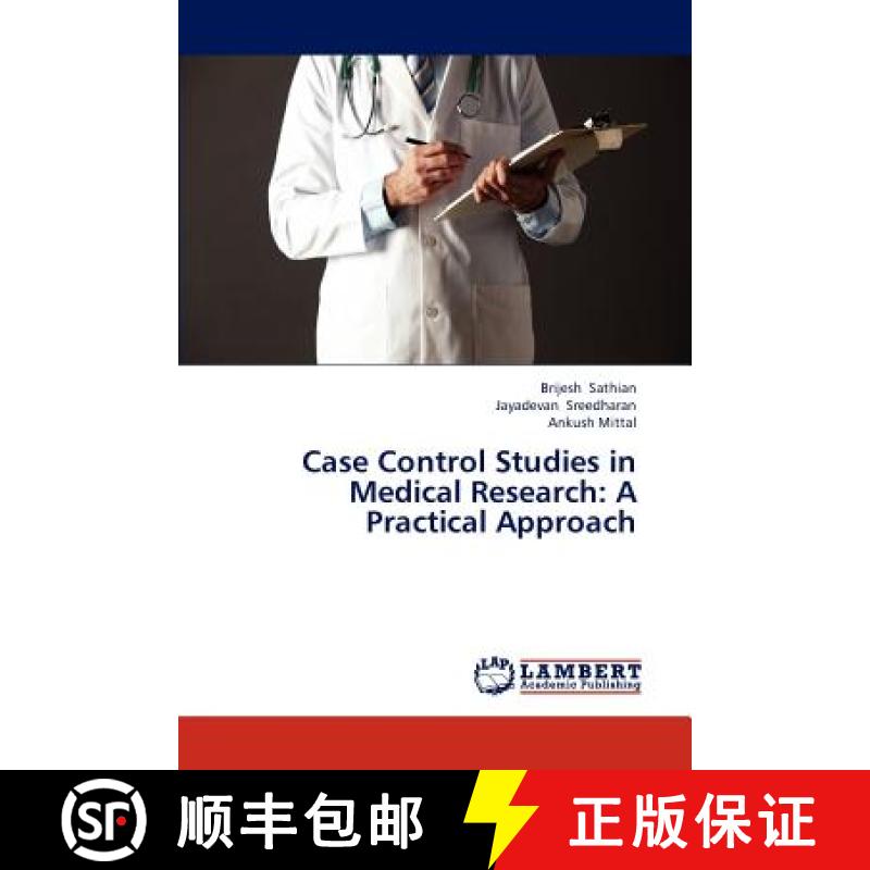 预订 Case Control Studies in Medical Research: A Practical Approach [9783659238864]