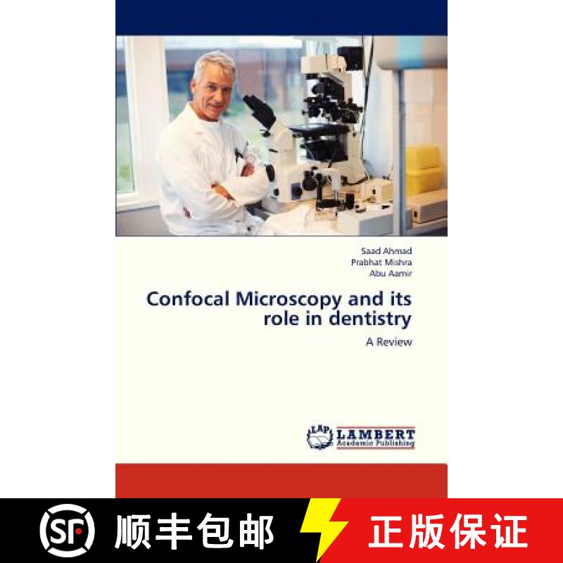 预订 Confocal Microscopy and Its Role in Dentistry [9783659311666]