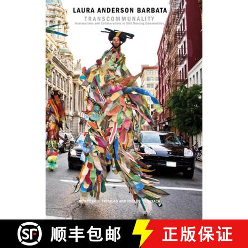 【3-4周达】精装 Laura Anderson Barbata: Transcommunality: Interventions and Collaborations in Stilt D... [9788415427926]