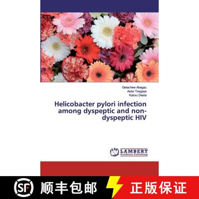 预订 Helicobacter pylori infection among dyspeptic and non-dyspeptic HIV [9786139998203]