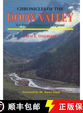 预订 Chronicles of the Doon Valley: An Environmental Exposé [9788185182841]