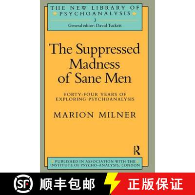 【3-4周达】The Suppressed Madness of Sane Men: Forty-Four Years of Exploring Psychoanalysis [9781138462069]
